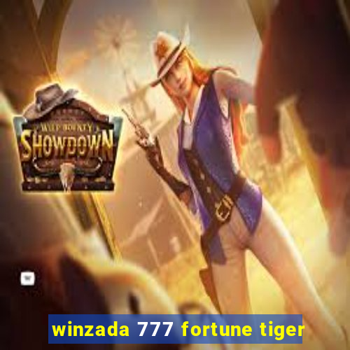 winzada 777 fortune tiger